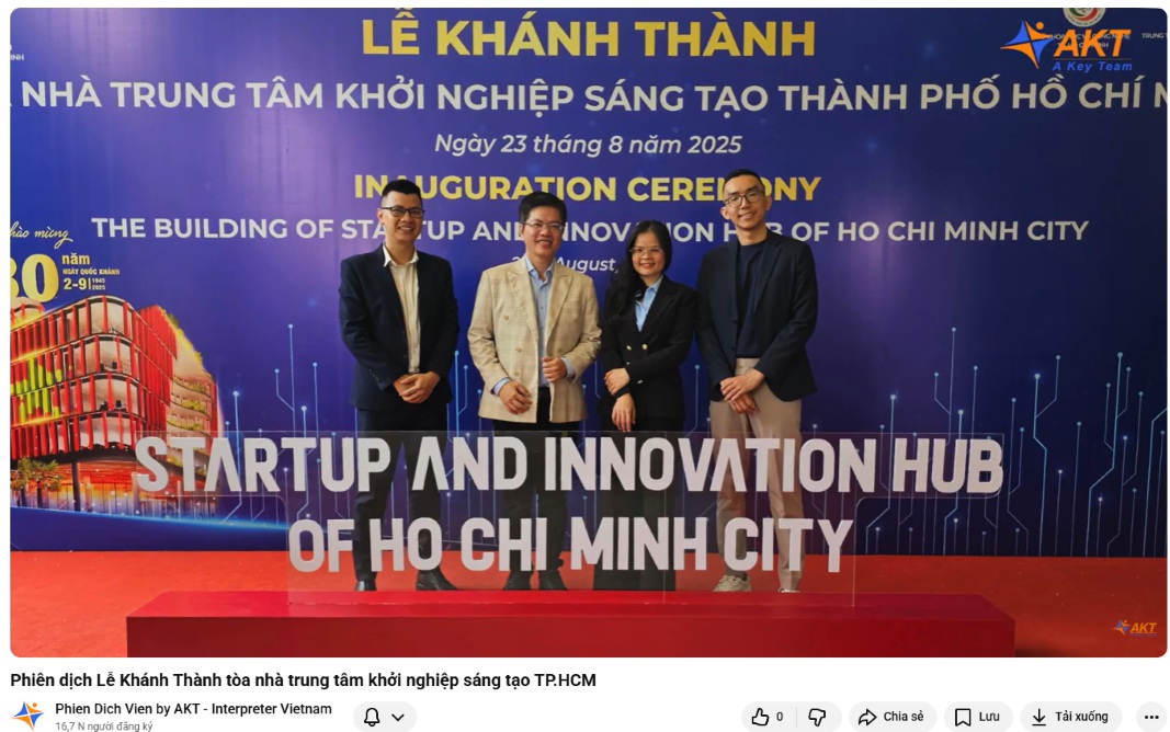 Đội ngũ AKT phiên dịch Lễ Khánh Thành tòa nhà trung tâm khởi nghiệp sáng tạo TP.HCM Đội ngũ AKT phiên dịch Lễ Khánh Thành tòa nhà trung tâm khởi nghiệp sáng tạo TP.HCM