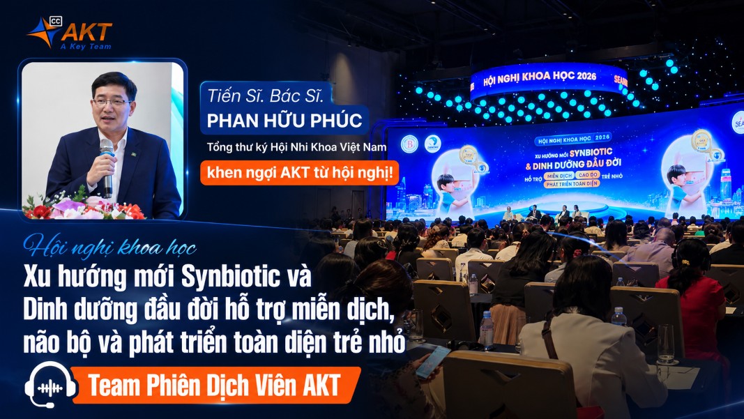 Tiến sĩ. Bác sĩ. Phan Đức Phúc tổng bí thư hội nhi khoa Việt Nam khen ngợi AKT từ hội nghị